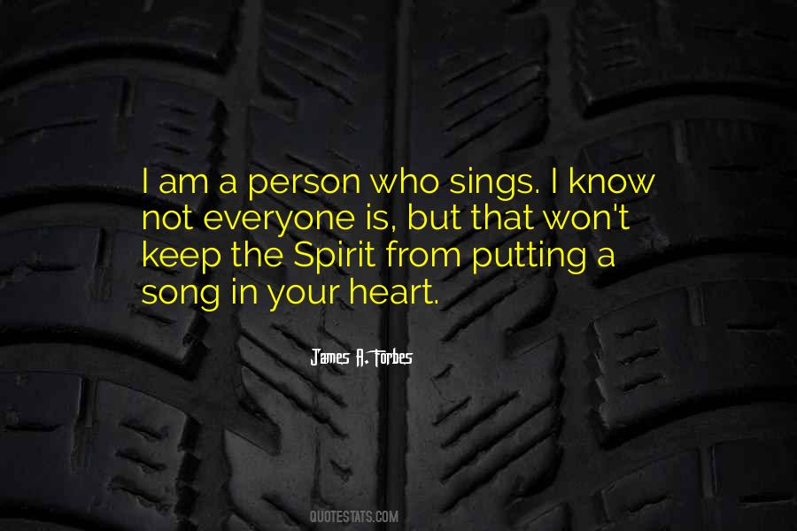 Keep A Song In Your Heart Quotes #574691