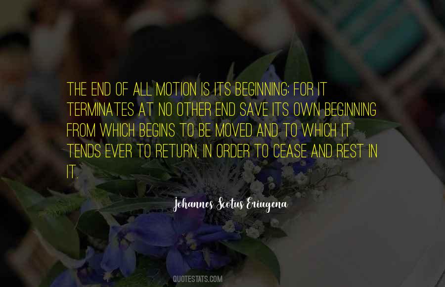 Its The Beginning Quotes #1064362
