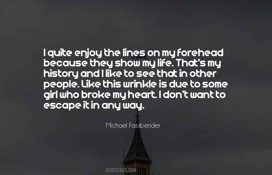It Broke My Heart Quotes #1241833