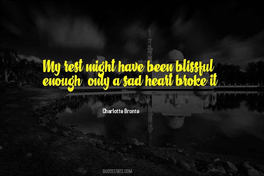 It Broke My Heart Quotes #625884