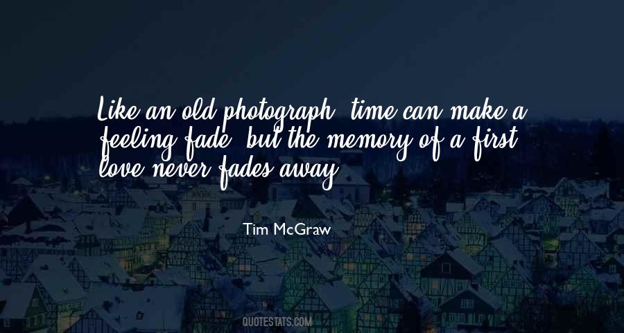 Make A Memory Quotes #1016528