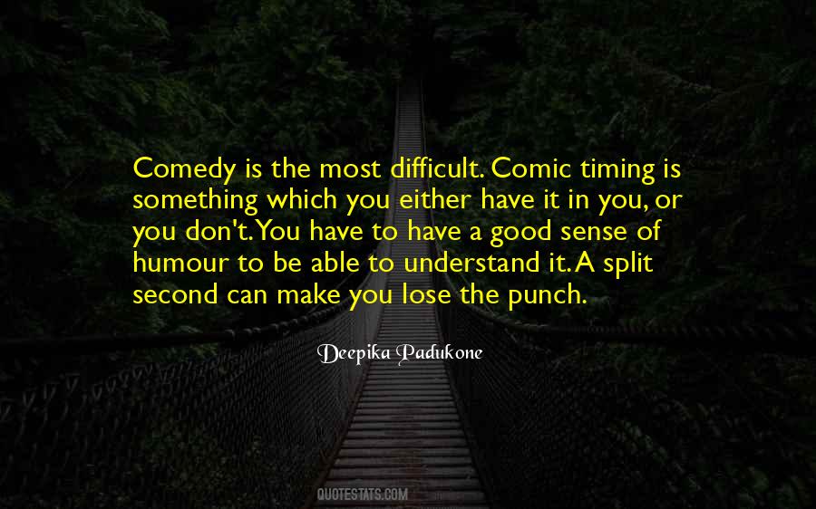 Don't Lose Something Good Quotes #222859