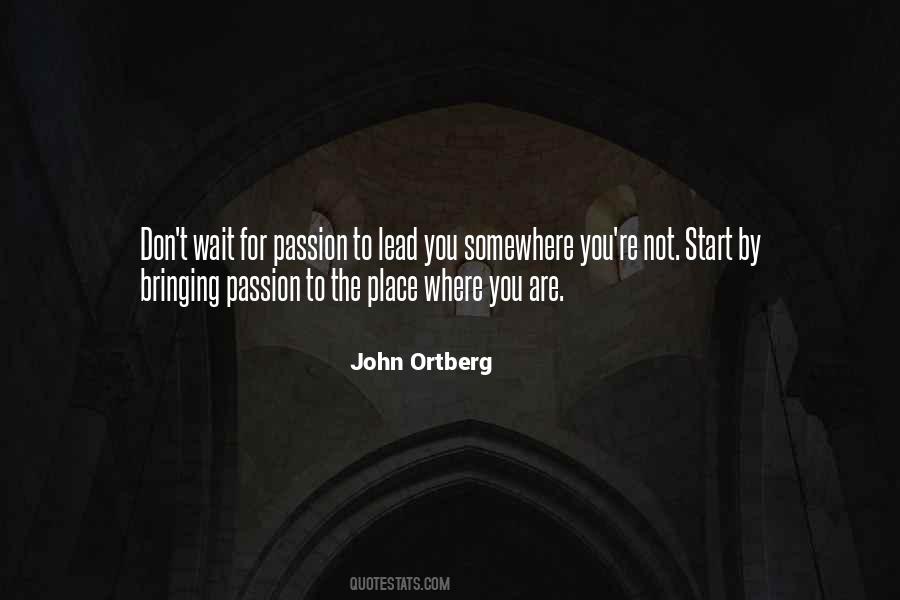 Start Where You Are Quotes #1141010