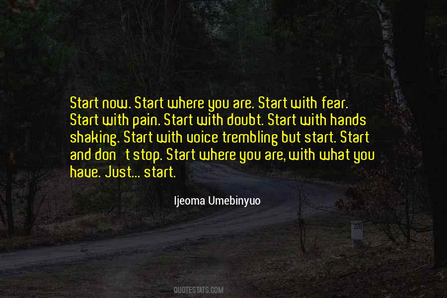 Start Where You Are Quotes #1235995