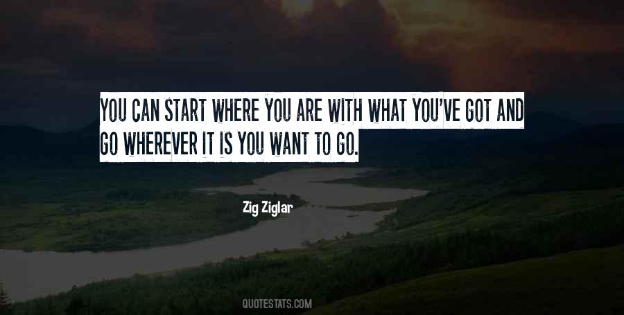 Start Where You Are Quotes #1519414