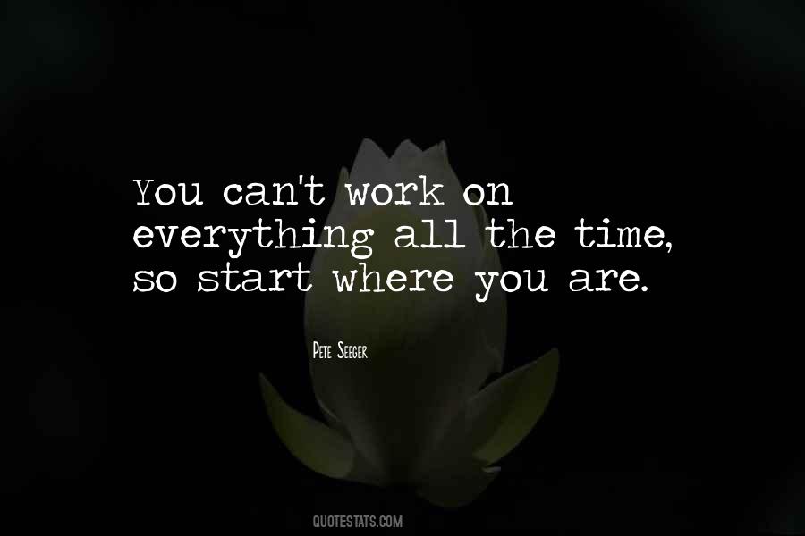 Start Where You Are Quotes #851514