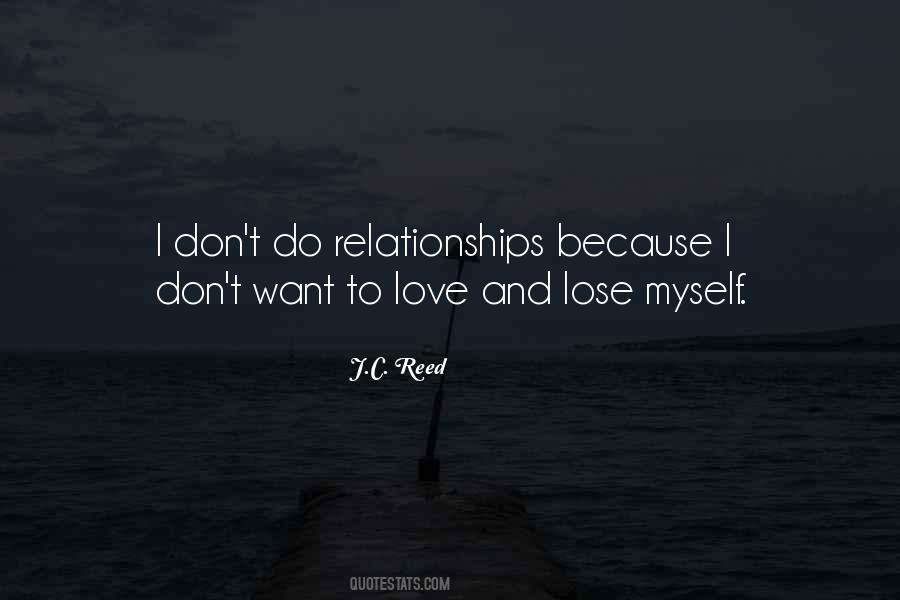 Don't Lose Yourself In Love Quotes #381804