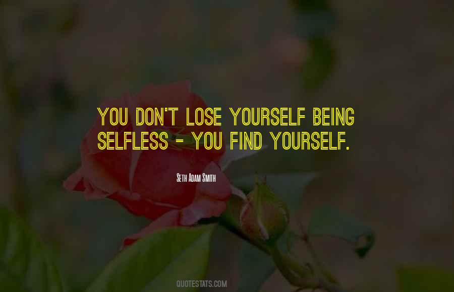 Don't Lose Yourself Quotes #606970