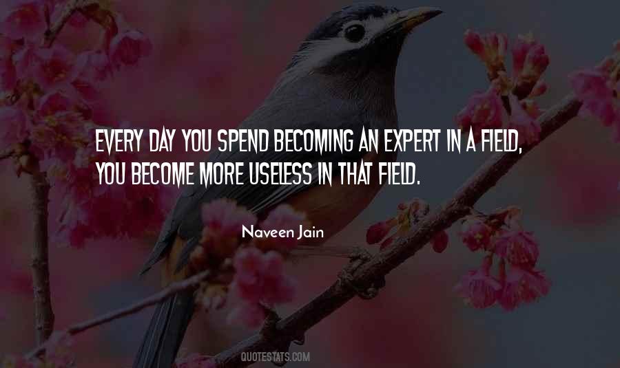 Become An Expert In Your Field Quotes #169721