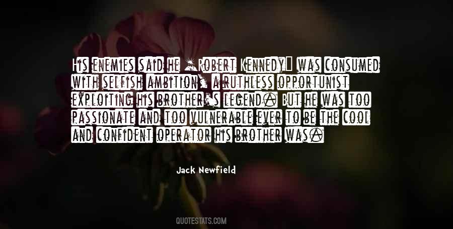 Be An Opportunist Quotes #1537807
