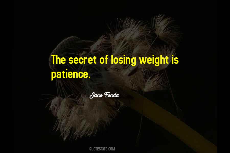 I Am Losing My Patience Quotes #224299