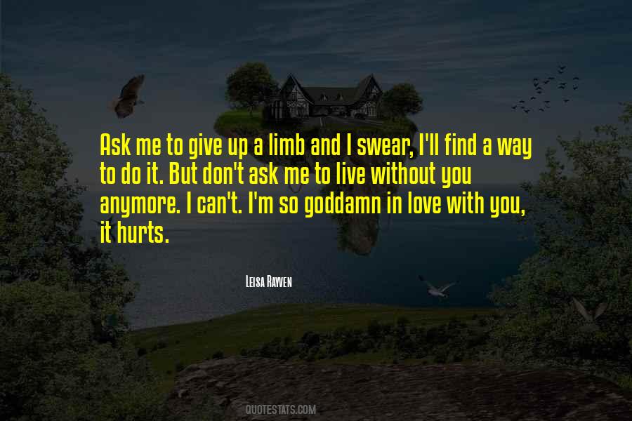 Don't Love Me Anymore Quotes #602737