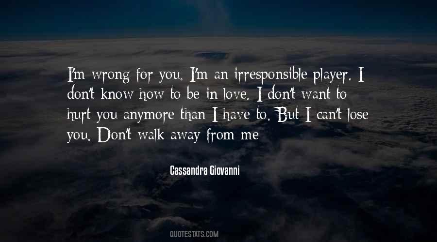 Don't Love Me Anymore Quotes #713804