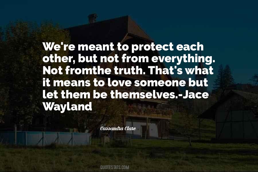Protect Each Other Quotes #1073424