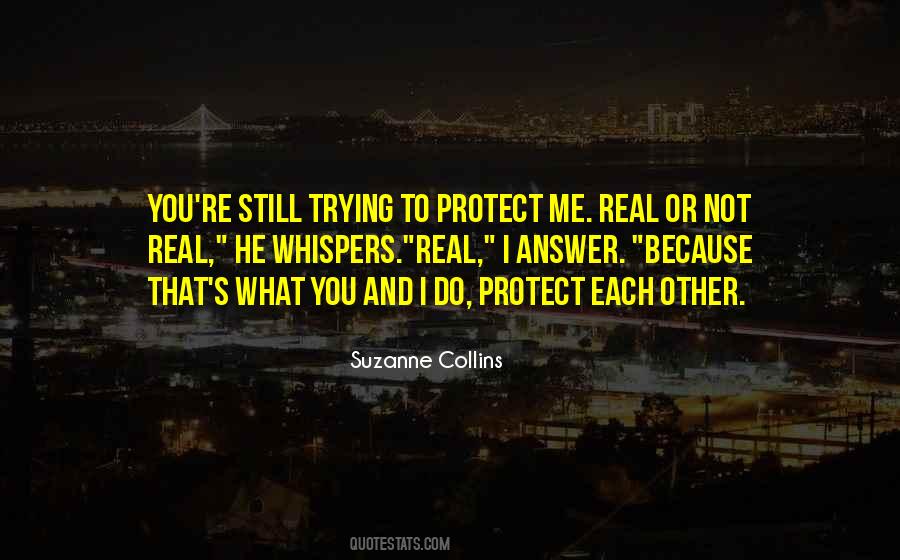 Protect Each Other Quotes #1309969