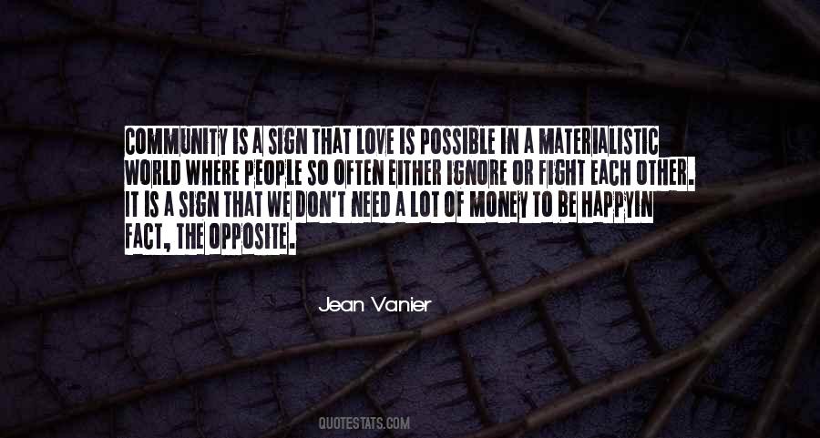 Don't Love Money Quotes #1135836 Don't Love Money Quotes #1135836
