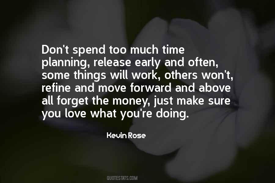 Don't Love Money Quotes #1331072 Don't Love Money Quotes #1331072