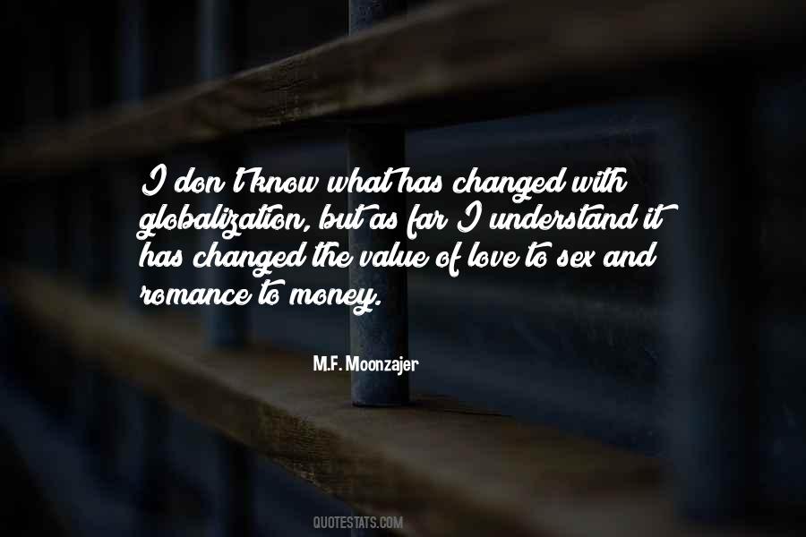 Don't Love Money Quotes #596850 Don't Love Money Quotes #596850