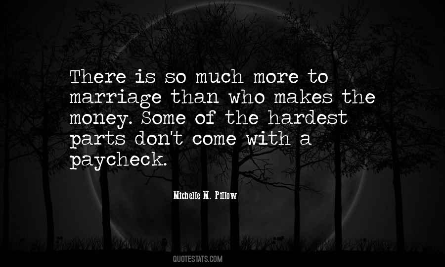 Don't Love Money Quotes #967106 Don't Love Money Quotes #967106