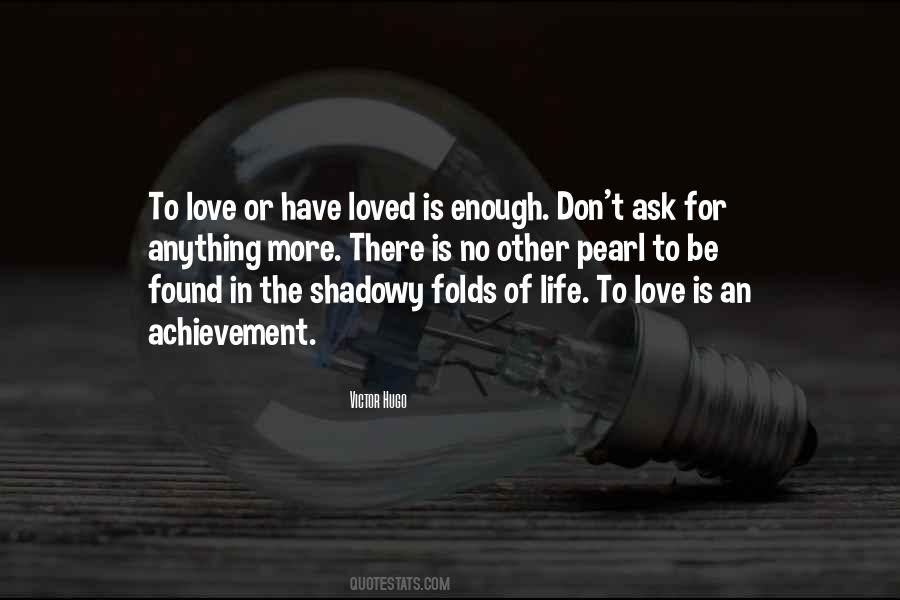 Don't Love More Quotes #175713