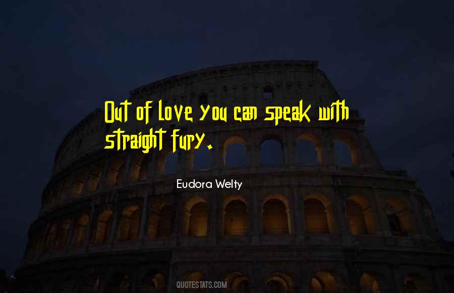 Speak Straight Quotes #1443681