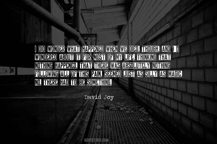 Joy And Wonder Quotes #1015887