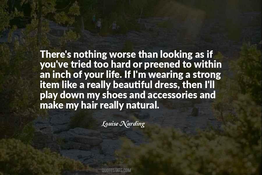 I Want To Play With Your Hair Quotes #1564484
