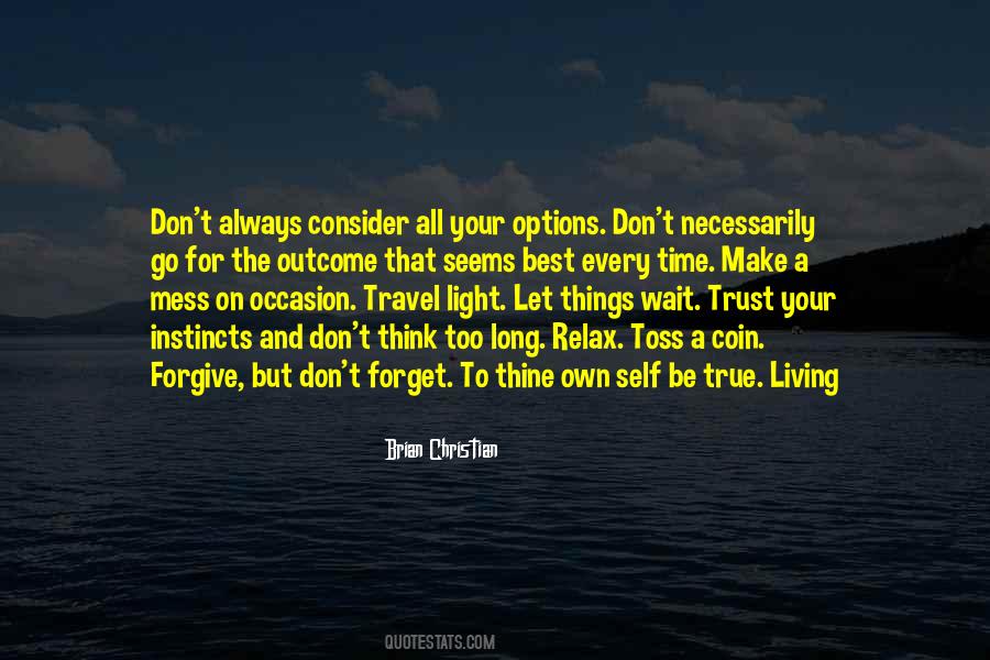 Don't Make A Mess Quotes #151582