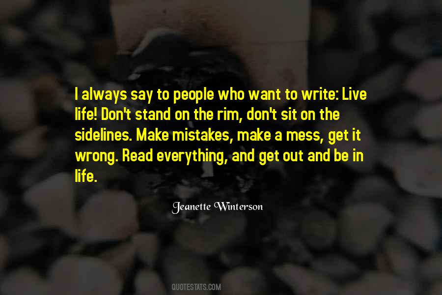 Don't Make A Mess Quotes #1705162
