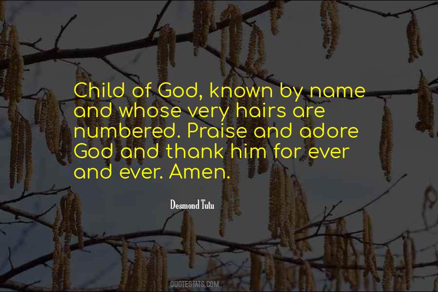 Praise His Name Quotes #699646