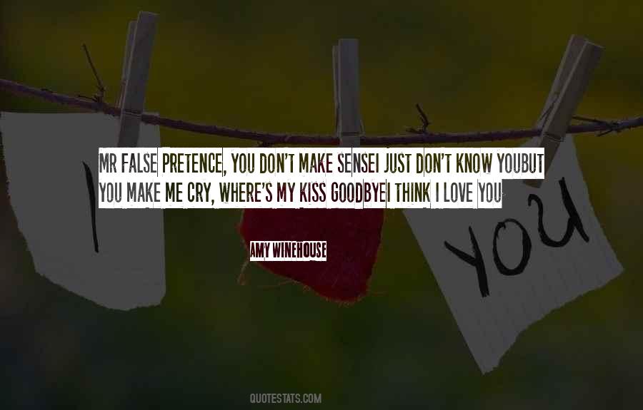 Don't Make Me Cry Quotes #849476