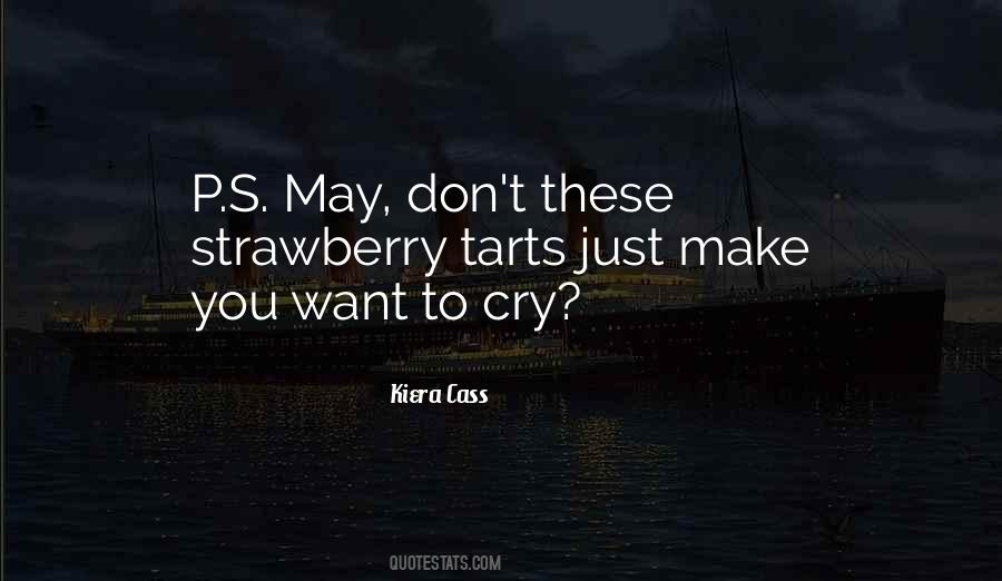 Don't Make Me Cry Quotes #952588
