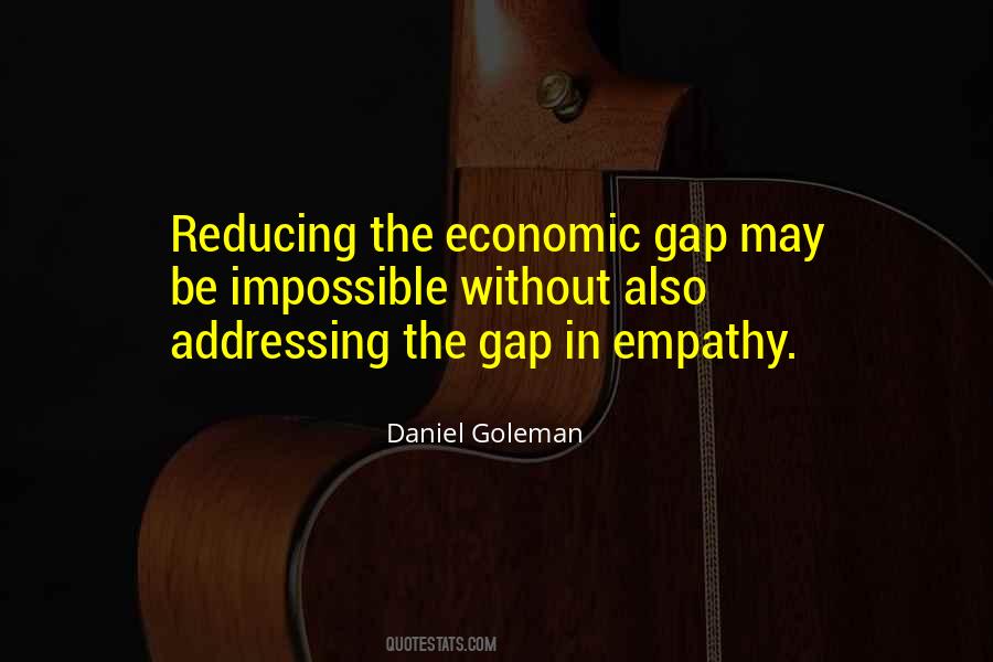 Quotes About The Economic Gap #1717889