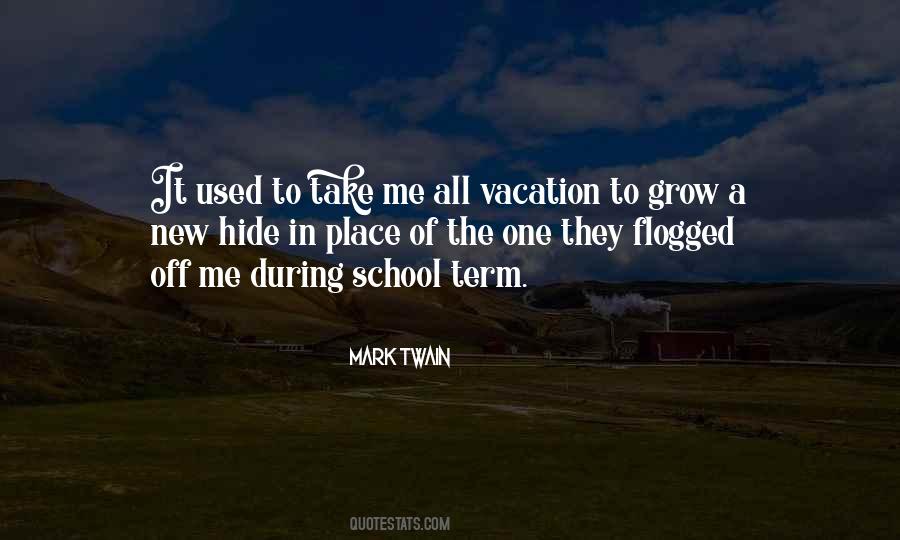 School Vacation Quotes #1381939