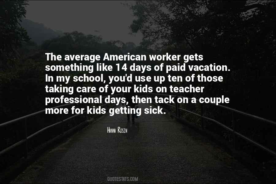 School Vacation Quotes #1511381
