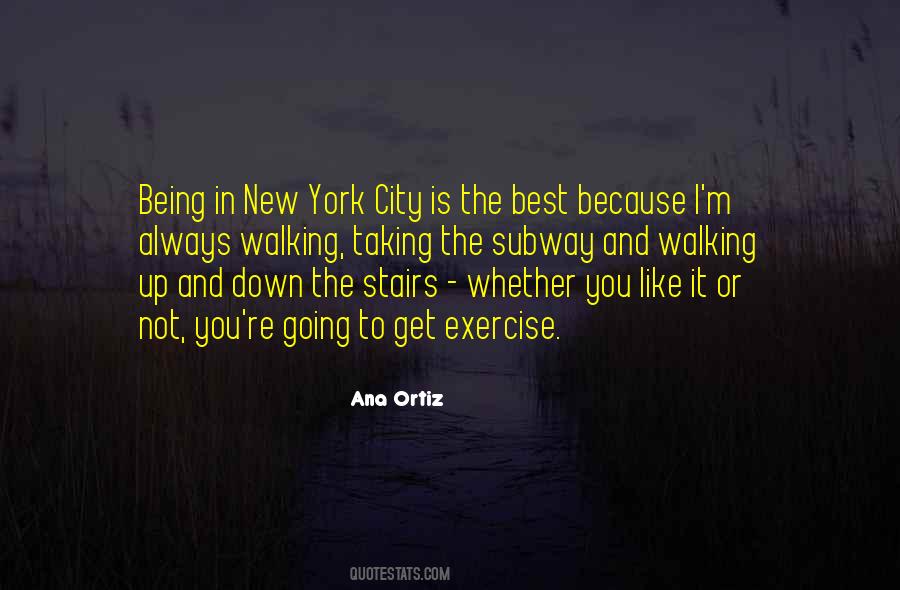 Quotes About Walking In The City #1342088