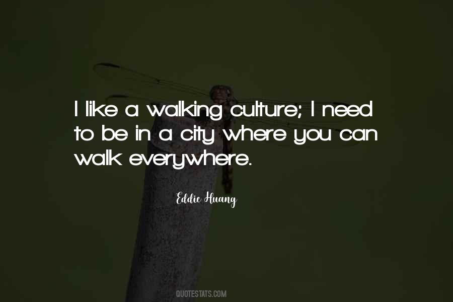 Quotes About Walking In The City #1503383