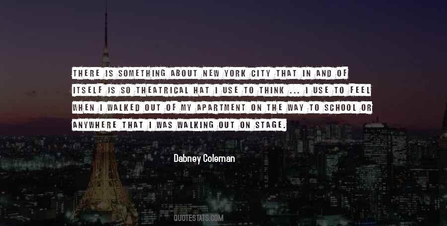 Quotes About Walking In The City #254147