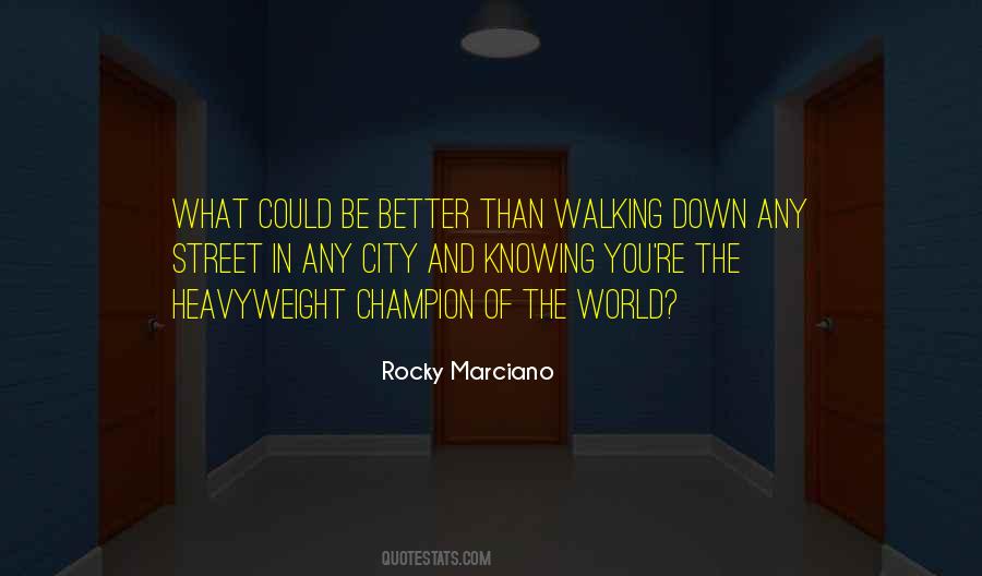 Quotes About Walking In The City #735196