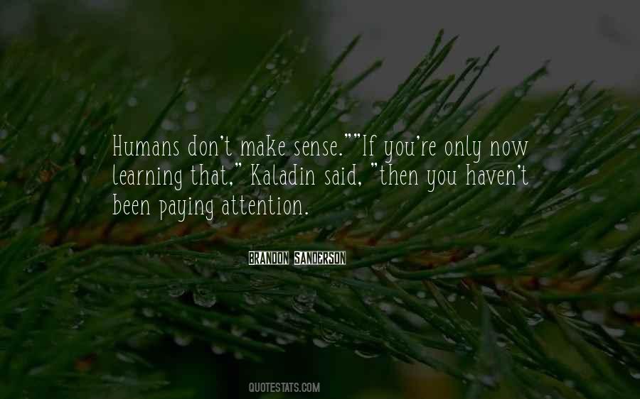 Don't Make Sense Quotes #1062929