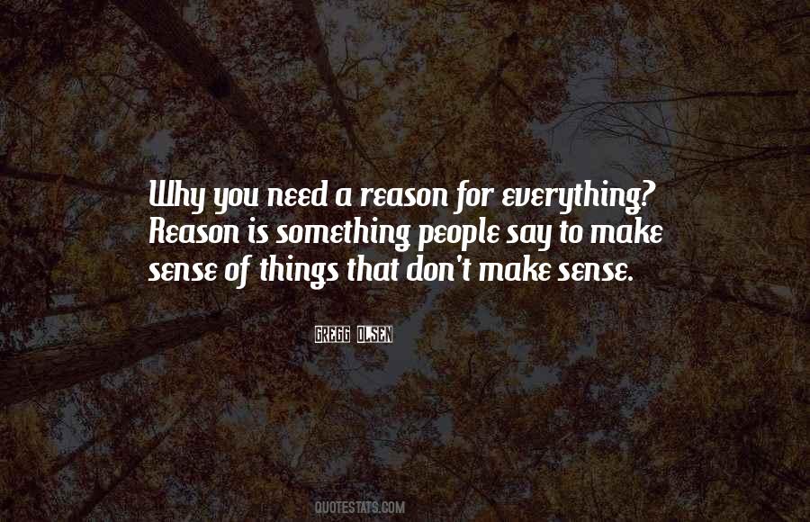 Don't Make Sense Quotes #1086191