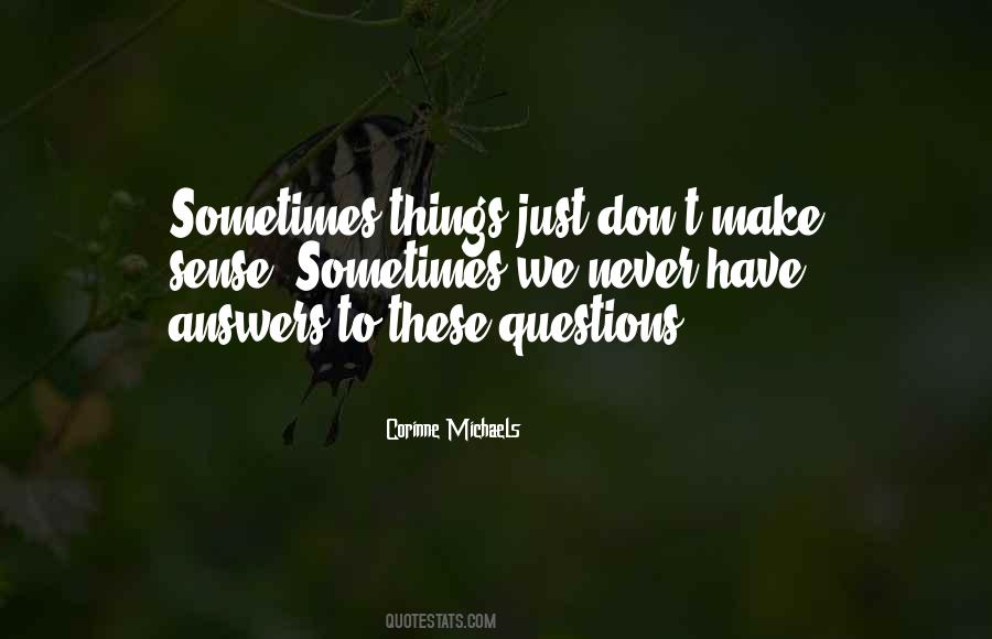 Don't Make Sense Quotes #1628489