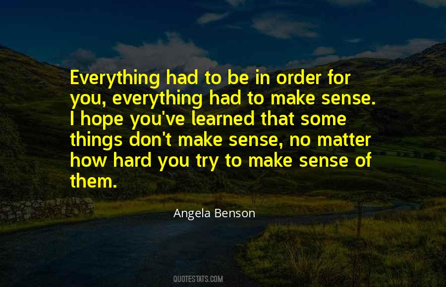 Don't Make Sense Quotes #1693186