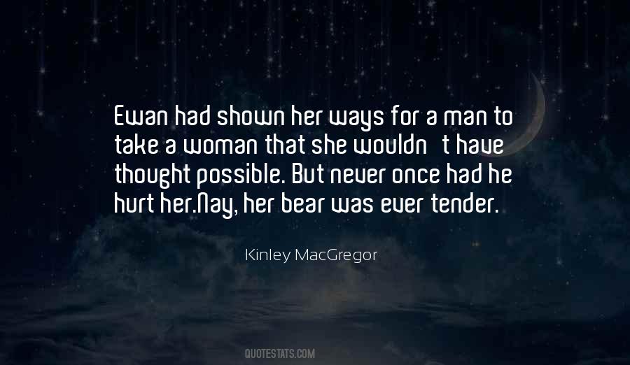 When A Woman Is Hurt Quotes #978237