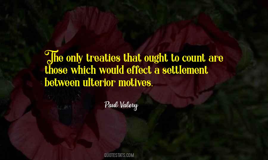 Without Ulterior Motives Quotes #730614