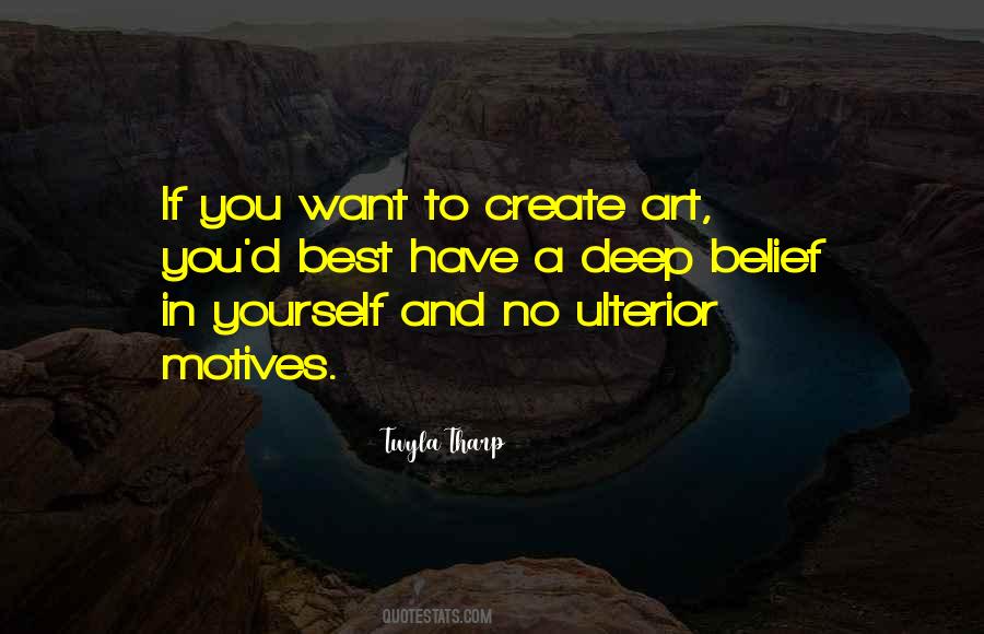 Without Ulterior Motives Quotes #909788
