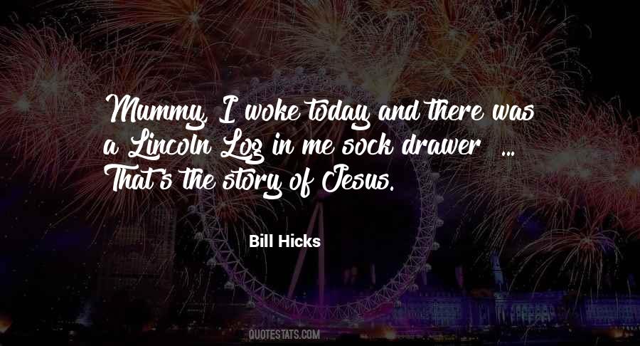 Mummy G O Quotes #1569184