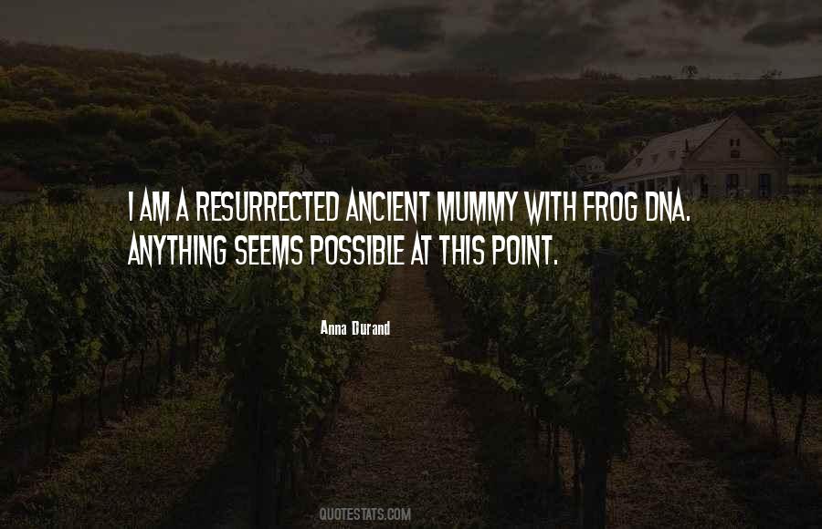 Mummy G O Quotes #1734140