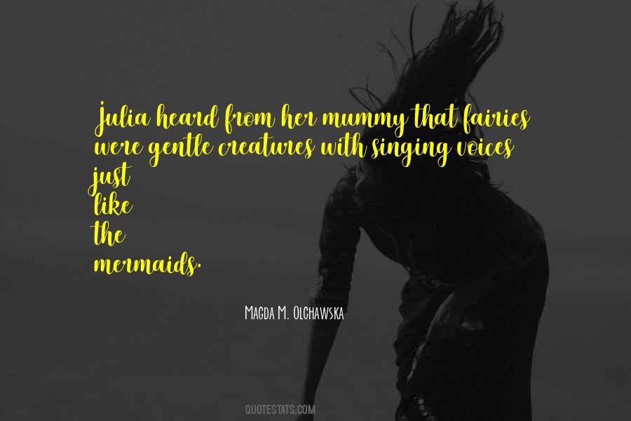 Mummy G O Quotes #573949
