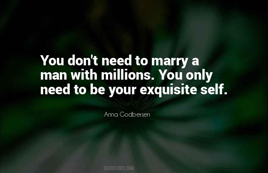 Don't Marry For Money Quotes #1126704